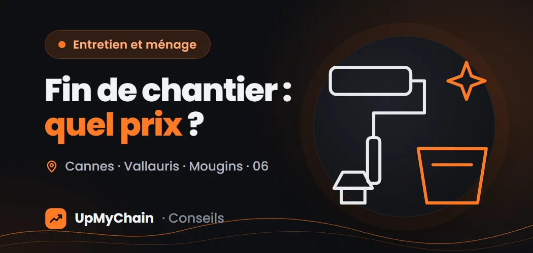 Nettoyage de fin de chantier dans le 06 : prix au m², contenu et gravats