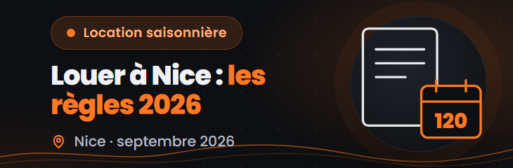 Location saisonnière à Nice : la réglementation en vigueur depuis le 1er septembre 2026